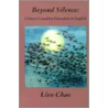 Beyond Silence door Lien Chao