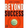 Beyond Success door Jeffrey L. Gitterman
