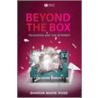 Beyond the Box door Sharon Ross