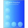 Bible Snapshot door Christian Filmore