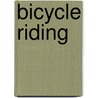 Bicycle Riding by Tracy Nelson Maurer