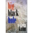 Big Black Hole