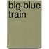 Big Blue Train