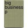 Big Business P door Youssef Cassis