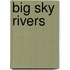 Big Sky Rivers