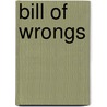 Bill of Wrongs by Molly Ivins