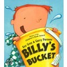 Billy's Bucket door Kes Gray