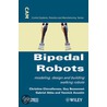 Bipedal Robots door Christine Chevallereau