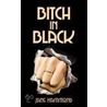 Bitch In Black by Jane Hammond