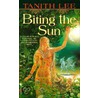 Biting The Sun door Tannith Lee