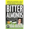 Bitter Almonds by Gregg Olsen