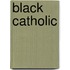 Black Catholic