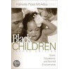 Black Children door Harriette Pipes McAdoo