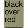 Black Over Red door Lotte Kramer