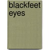 Blackfeet Eyes door Leonard Schonberg