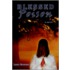 Blessed Poison