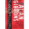 Blood Pressure door Alan Gibbons
