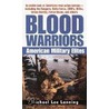 Blood Warriors door Michael Lee Lanning