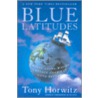 Blue Latitudes by Tony Horowitz