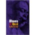 Blues For Bird