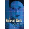 Bodies Of Work door Kathy Acker