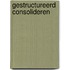 Gestructureerd consolideren