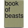 Book Of Beasts door Kerry Shawn Keys