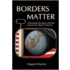 Borders Matter