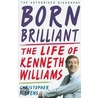Born Brilliant door Christopher Stevens