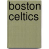 Boston Celtics door Aaron Frisch