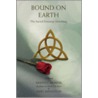 Bound On Earth door Mary Ann Eaton