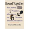 Bound Together door Nayan Chanda