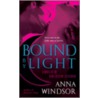 Bound by Light by Anna Windsor