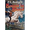 Bound in Blood door P.C. Hodgell