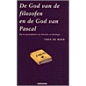 De God van de filosofen en de God van Pascal by T. de Boer