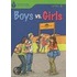 Boys vs. Girls