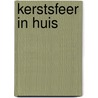 Kerstsfeer in huis
