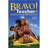 Bravo Teacher! door Sandra Harris