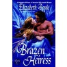 Brazen Heiress by Elizabeth Boyle