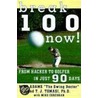 Break 100 Now! by T.J. Tomasi