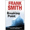Breaking Point door Frank A. Smith