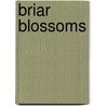Briar Blossoms door Howard Llewellyn Swisher