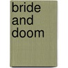 Bride and Doom door Deborah Donnelly