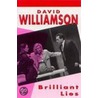 Brilliant Lies door David Williamson