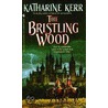 Bristling Wood door Katharine Kerr