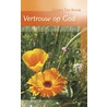 Vertrouw op God door Corrie ten Boom