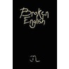 Broken English by Jeremy Long