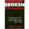 Broken Promise door James A. Gross
