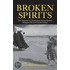 Broken Spirits