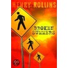 Broken Summers by Henry Rollins